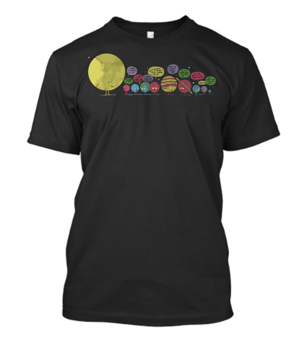 Planetary Chatter Vectorized Stay In Line Solar System Talk Bubble Chat Moon Sun Jupiter Mars Saturn T-Shirt