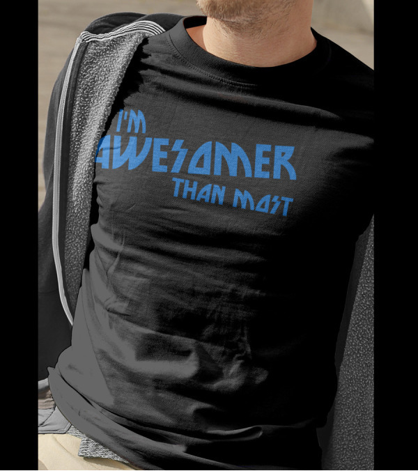 I'm Awesomer Than Most Star Wars Font T-Shirt
