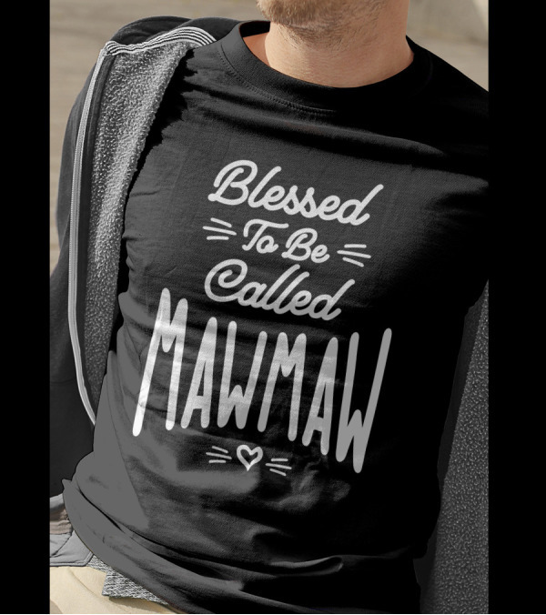 Blessed To Be Called Mawmaw T-Shirt