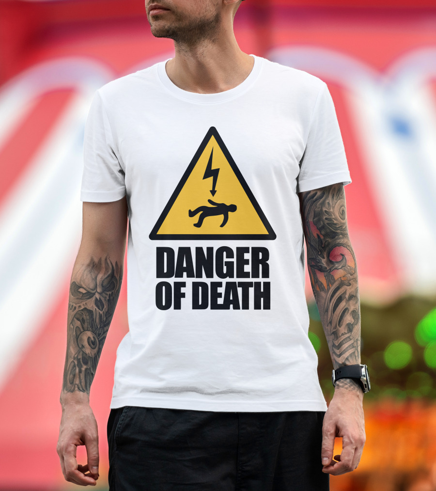 Danger of Death Warning Sign with Triangle and Lightning Bolt T-Shirt