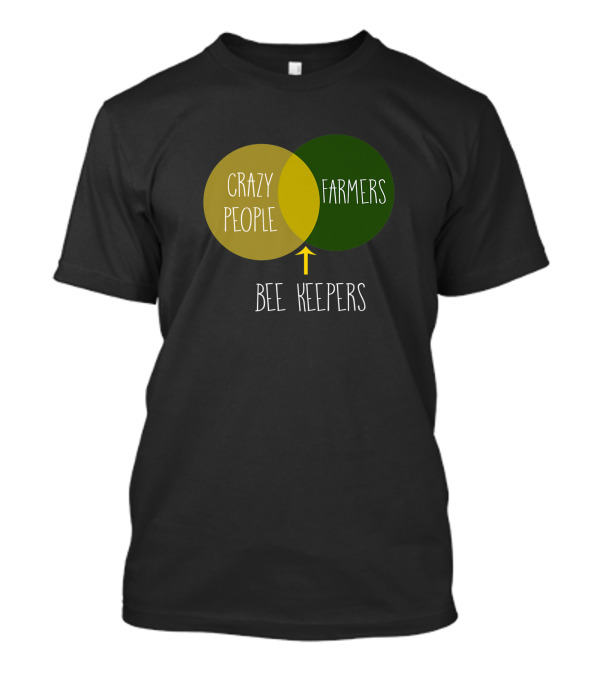 Crazy People Farmers Venn Diagram Bee Keepers T-Shirt
