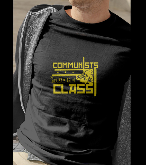COMMUNISTS HAVE NO CLASS Stalin Satire T-Shirt