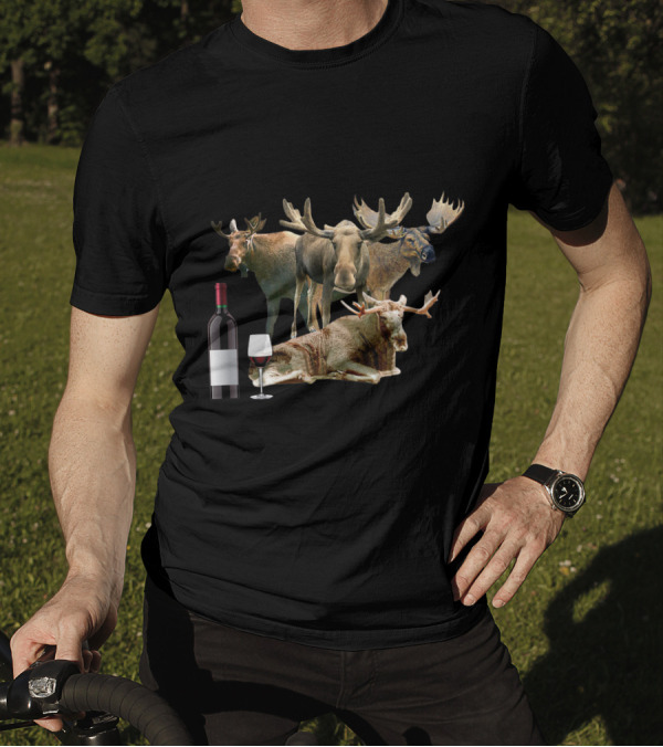 A Woman Cannot Survive On Wine Alone She Also Needs Mooses T-Shirt