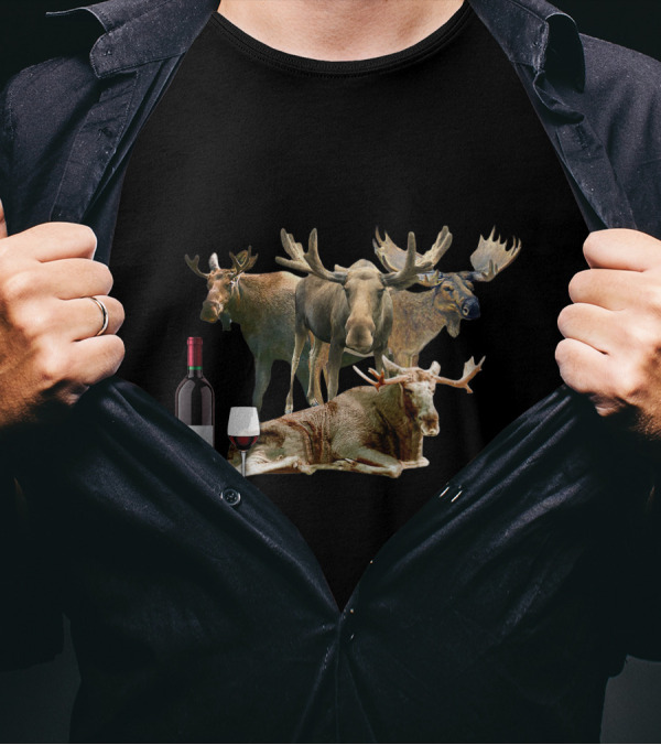 A Woman Cannot Survive On Wine Alone She Also Needs Mooses T-Shirt