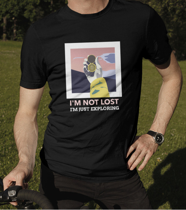 I'm Not Lost I'm Just Exploring Mountain Adventure Compass T-Shirt