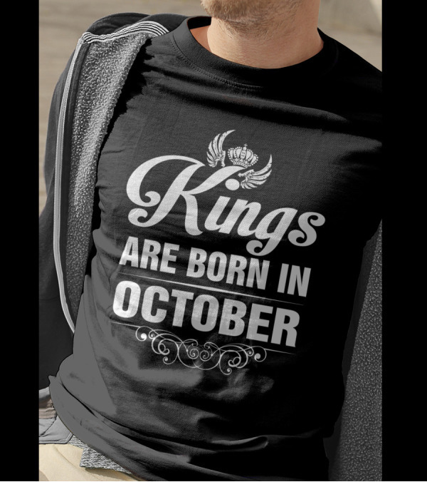 Kings Are Born In October With Crown And Regal Flourish T-Shirt