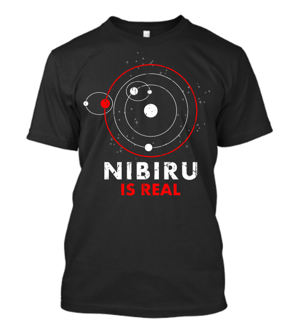 Nibiru Is Real Planetary Orbit T-Shirt
