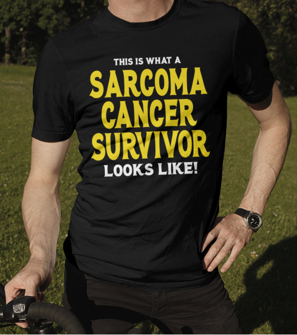 This Is What A Sarcoma Cancer Survivor Looks Like Bold Yellow Typography T-Shirt