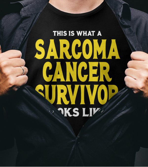 This Is What A Sarcoma Cancer Survivor Looks Like Bold Yellow Typography T-Shirt