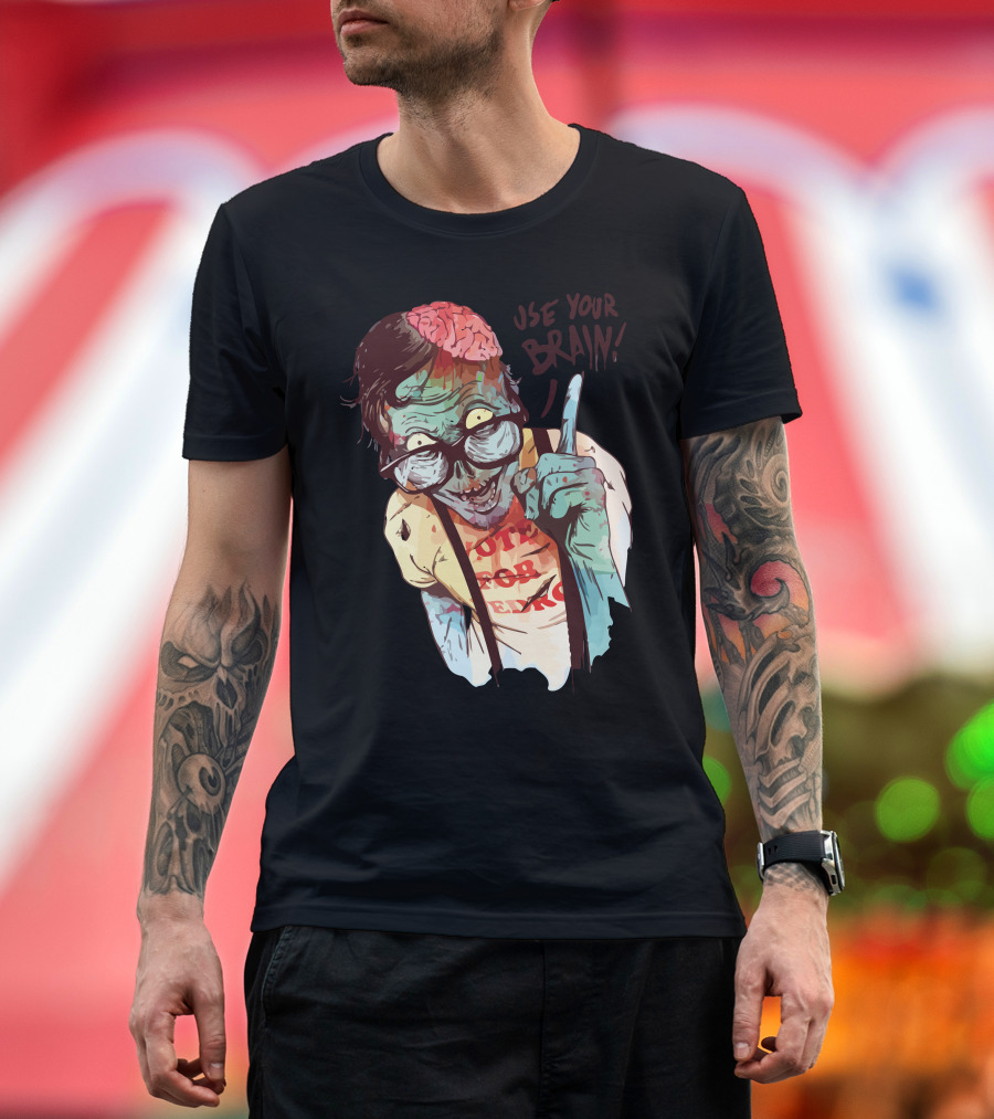 Zombie Illustrated Quote Use Your Brain T-Shirt