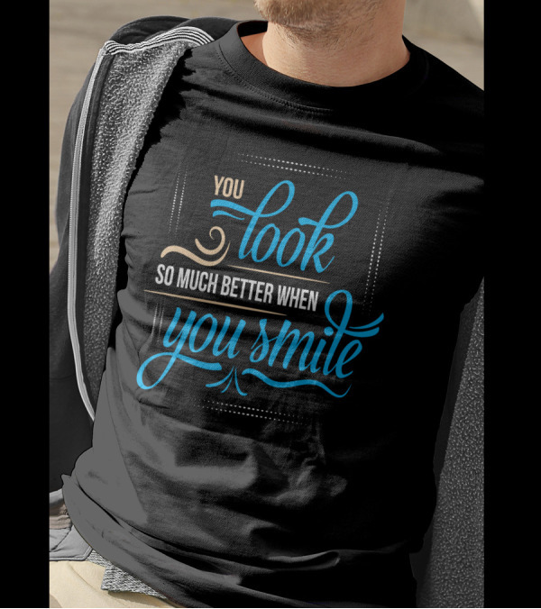 You Look So Much Better When You Smile Blue And Beige Swirl Typography T-Shirt