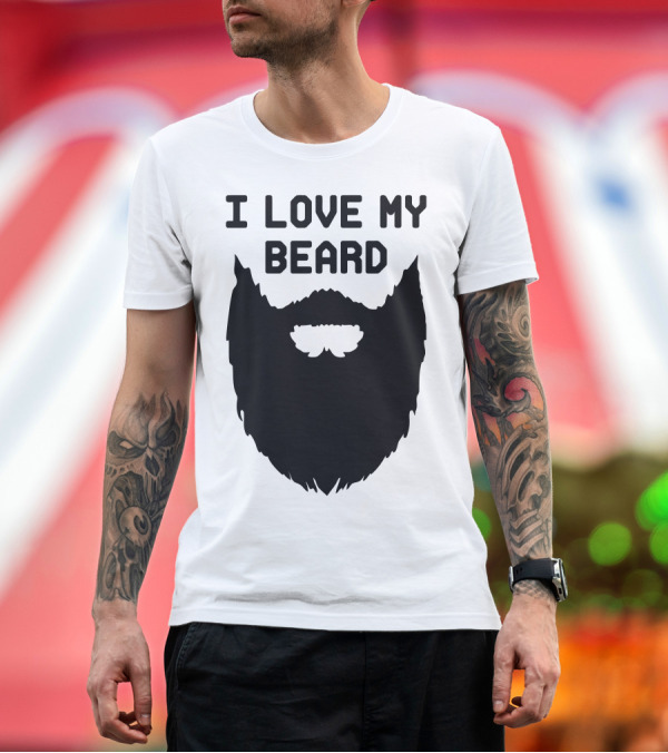 Premium T-Shirt: I Love My Beard Bold Text with Large Beard T-Shirt I Love My Beard Bold Text with Large Beard T-Shirt