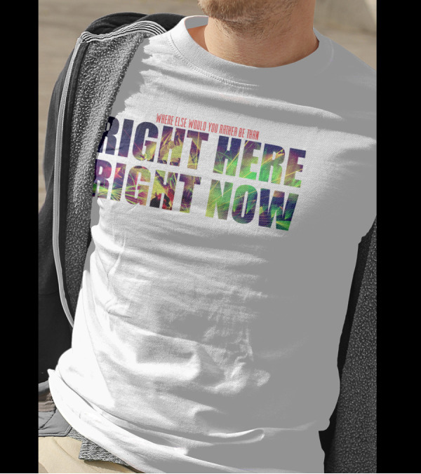 Where Else Would You Rather Be Than Right Here Right Now Colorful Tropical Palm Trees T-Shirt