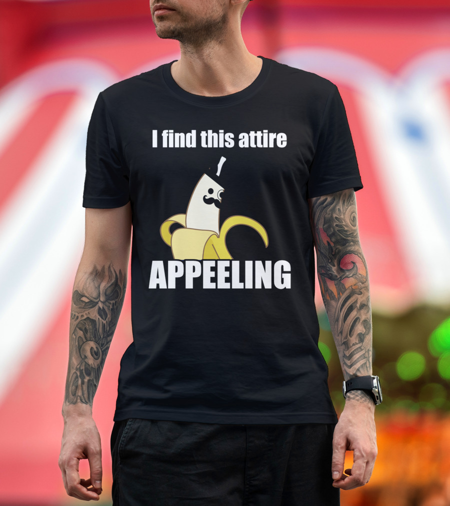 I Find This Attire Appeeling Banana with Top Hat and Mustache T-Shirt