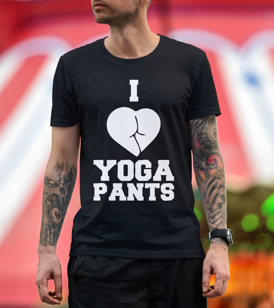 I Love Yoga Pants Heart Shaped T-Shirt