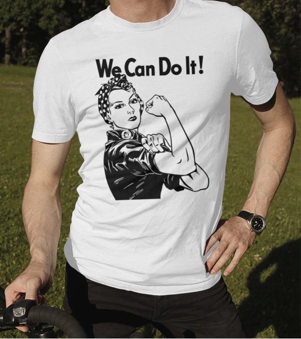 We Can Do It Rosie The Riveter T-Shirt