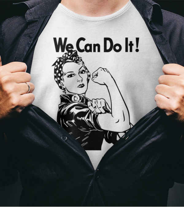 We Can Do It Rosie The Riveter T-Shirt