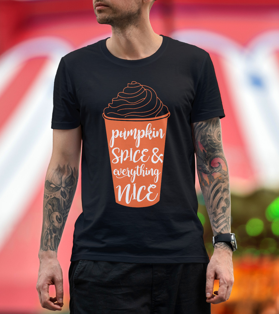 Pumpkin Spice and Everything Nice Fall Halloween Vibes T-Shirt