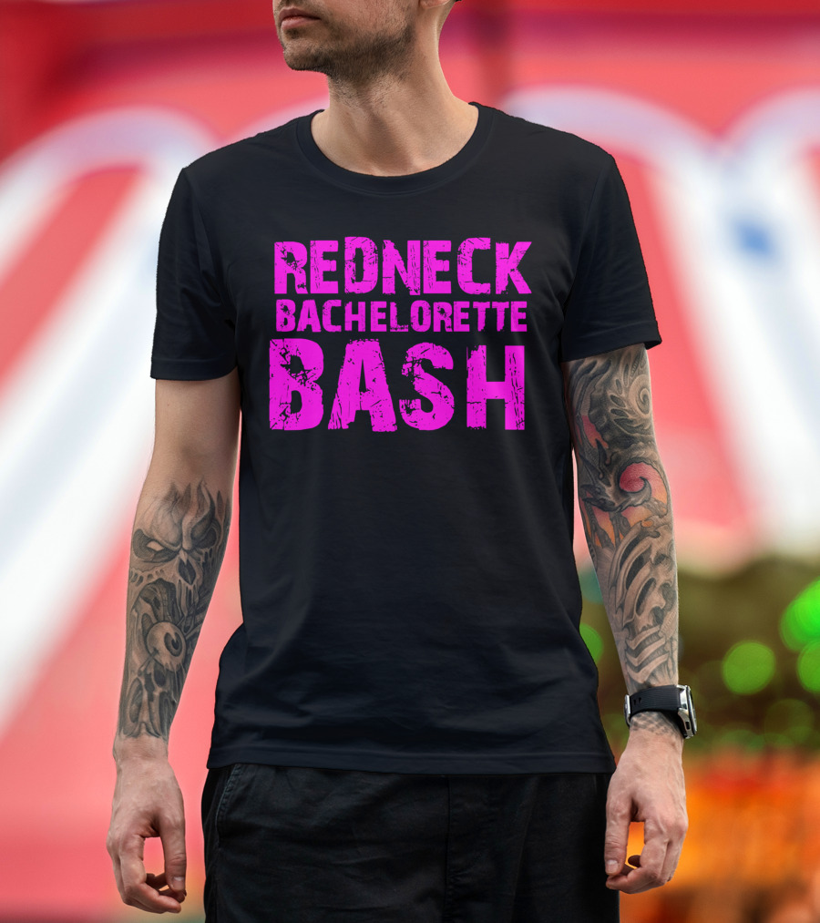 Redneck Bachelorette Bash Party T-Shirt
