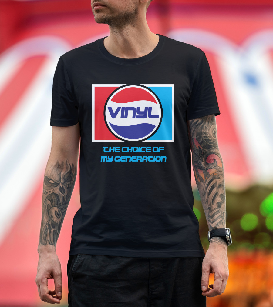 Vinyl The Choice Of My Generation Pepsi T-Shirt