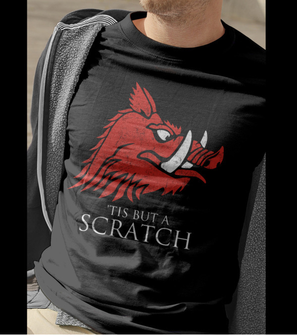 'Tis But A Scratch T-Shirt