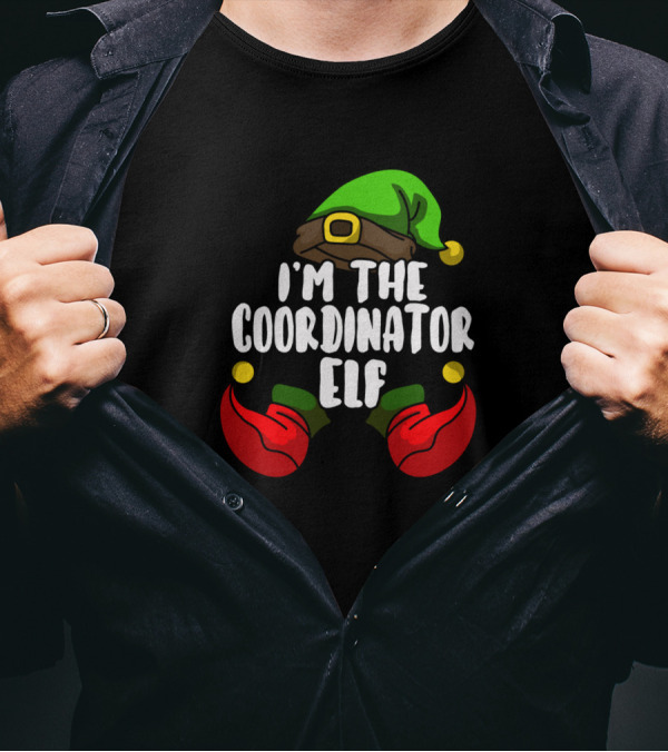 I'm The Coordinator Elf Matching Family Group T-Shirt