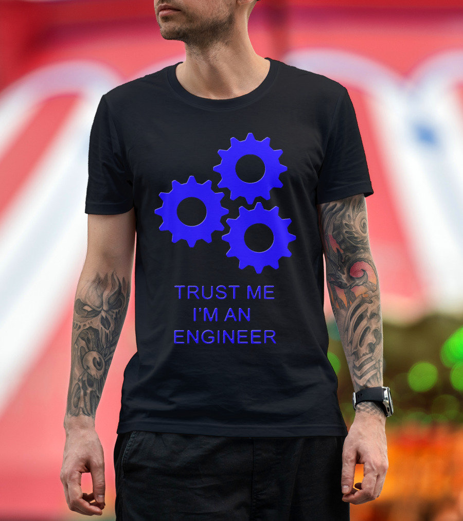 Trust Me I'm an Engineer Blue Gears T-Shirt
