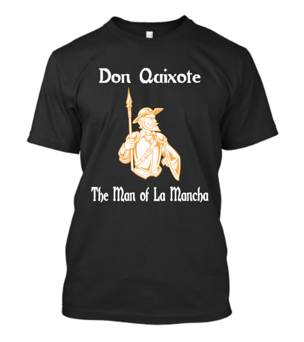 Don Quixote The Man Of La Mancha Knight T-Shirt