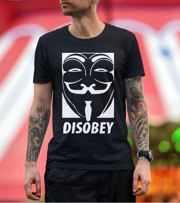Premium T-Shirt: Disobey Guy Fawkes Mask Anonymous Anon Vendetta T-Shirt Disobey Guy Fawkes Mask Anonymous Anon Vendetta T-Shirt