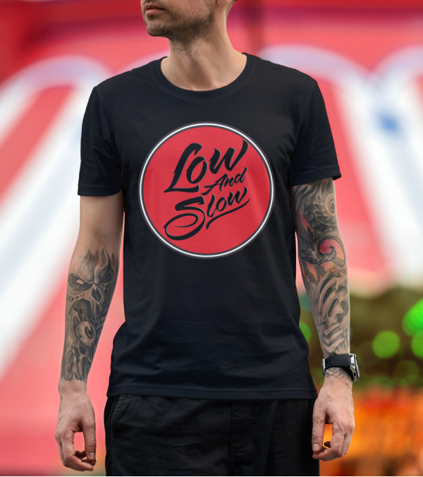 Premium T-Shirt: Low and Slow Red Circle T-Shirt Low and Slow Red Circle T-Shirt