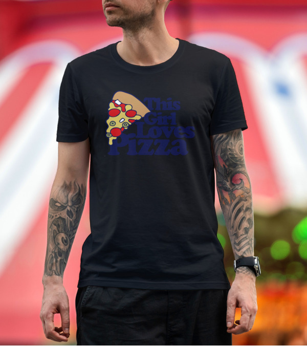 Premium T-Shirt: This Girl Loves Pizza Slice with Toppings T-Shirt This Girl Loves Pizza Slice with Toppings T-Shirt