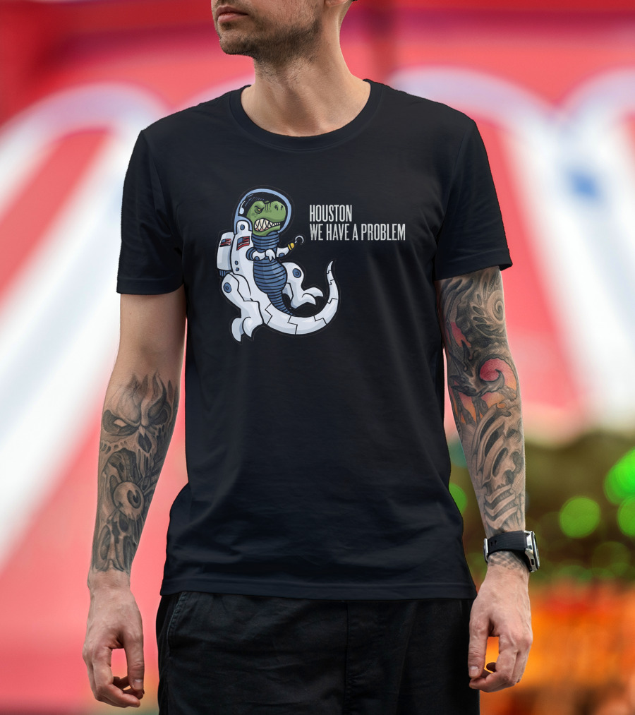 Houston We Have A Problem Dinosaur Astronaut USA T-Shirt