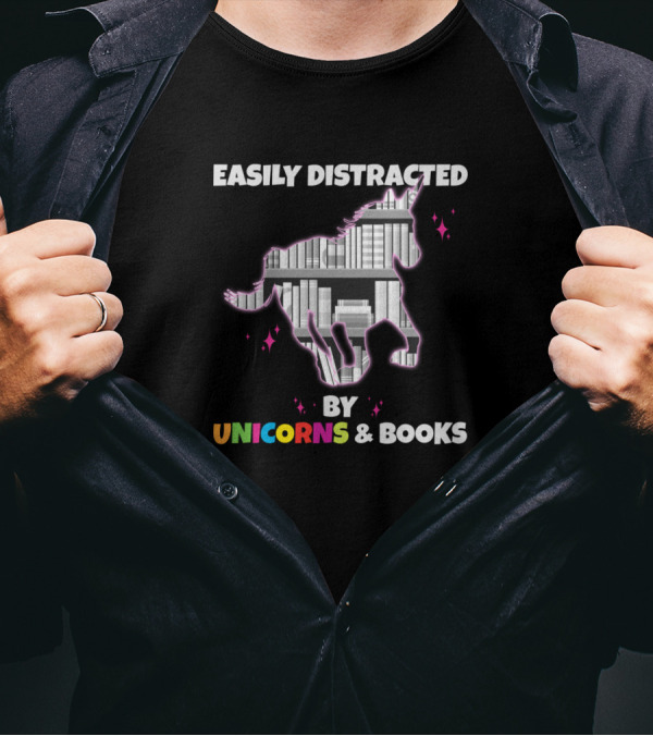 Easily Distracted By Unicorns And Books With Colorful Text And Book Unicorn T-Shirt