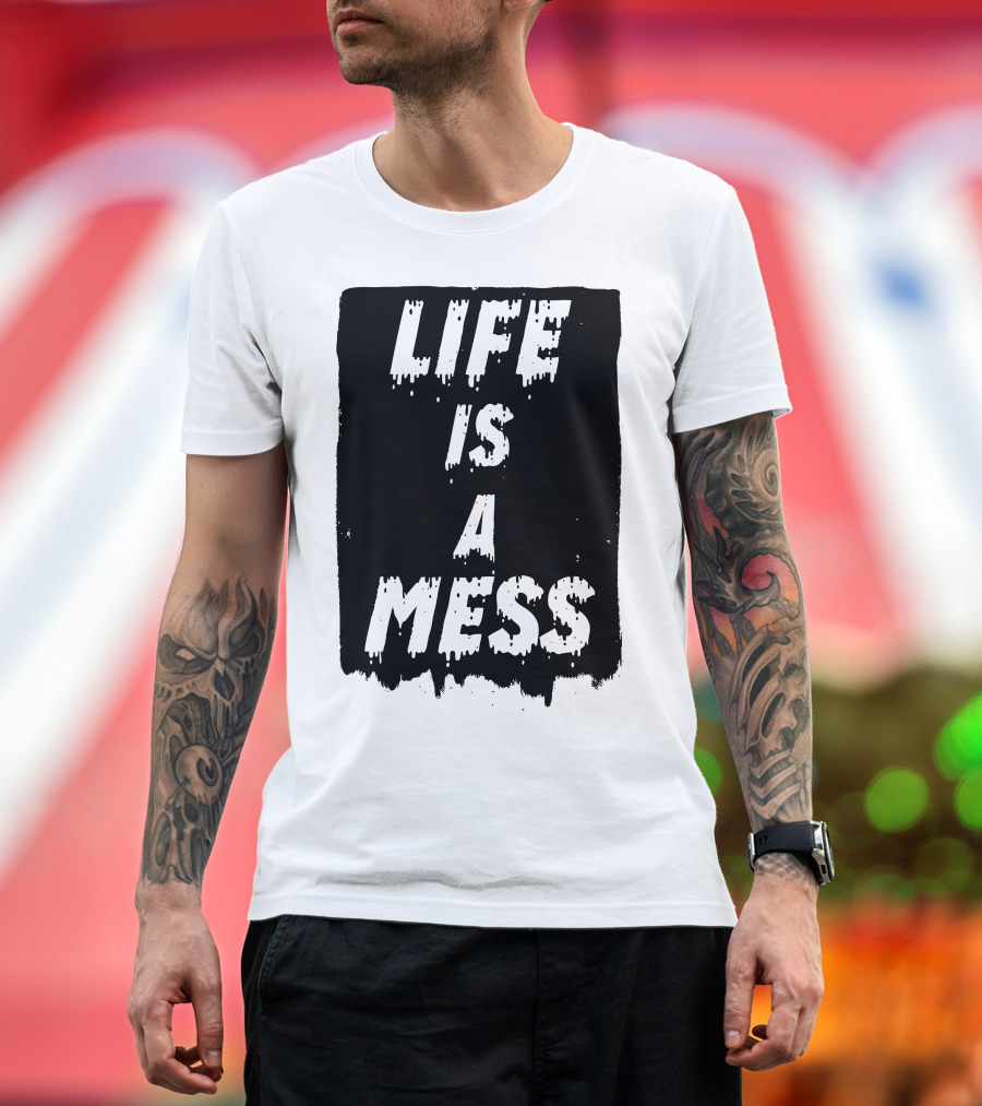 LIFE IS A MESS Grunge Style T-Shirt