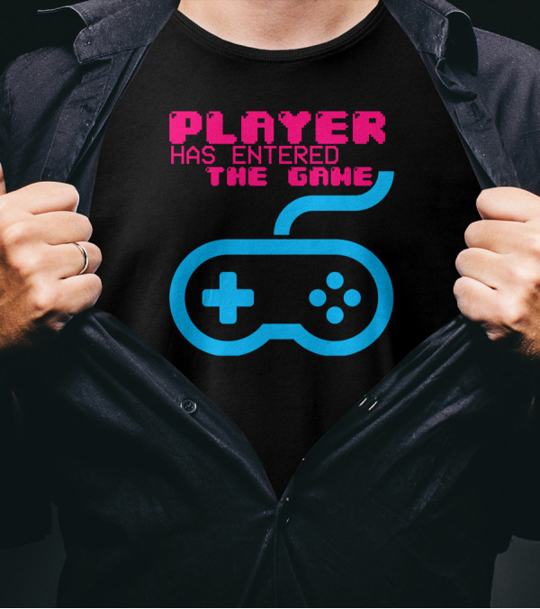 PLAYER HAS ENTERED THE GAME Controller T-Shirt