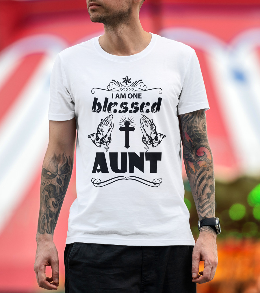 I Am One Blessed Aunt Praying Hands Cross Christian Star T-Shirt