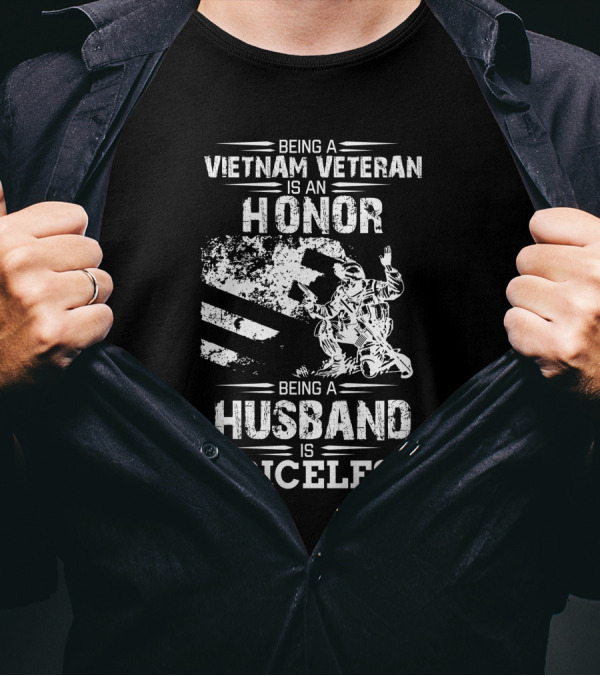 Being A Vietnam Veteran Is An Honor Being A Husband Is Priceless T-Shirt