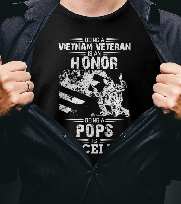 Being A Vietnam Veteran Is An Honor Being A Pops Is Priceless Soldier Kneeling Flag T-Shirt
