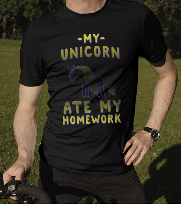 My Unicorn Ate My Homework Unicorn Image T-Shirt