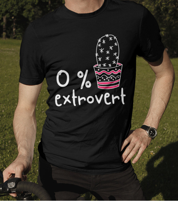 0% Extrovert Funny Cute Sarcastic Cactus T-Shirt