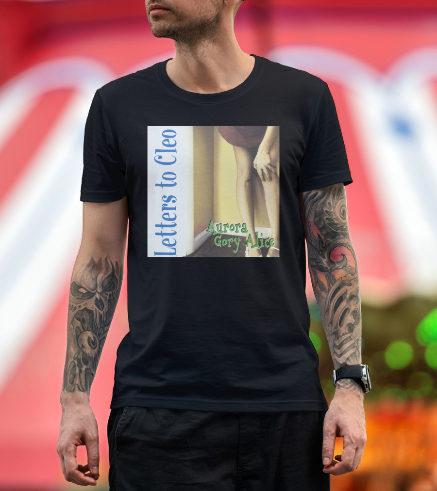 Letters To Cleo Aurora Gory Alice Parks And Recreation T-Shirt