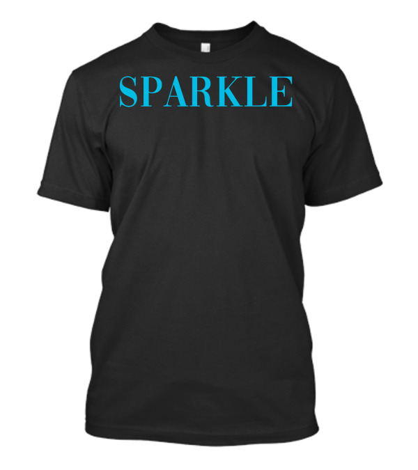 Sparkle Shiny Funny Cool T-Shirt