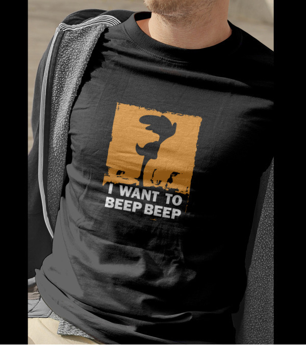 I Want To Beep Beep Roadrunner Silhouette Orange Background T-Shirt