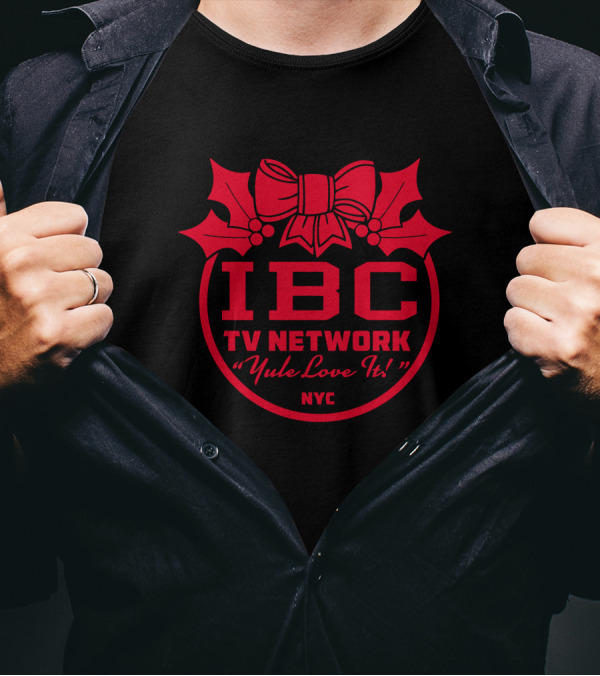 IBC TV Network NYC Yule Love It T-Shirt