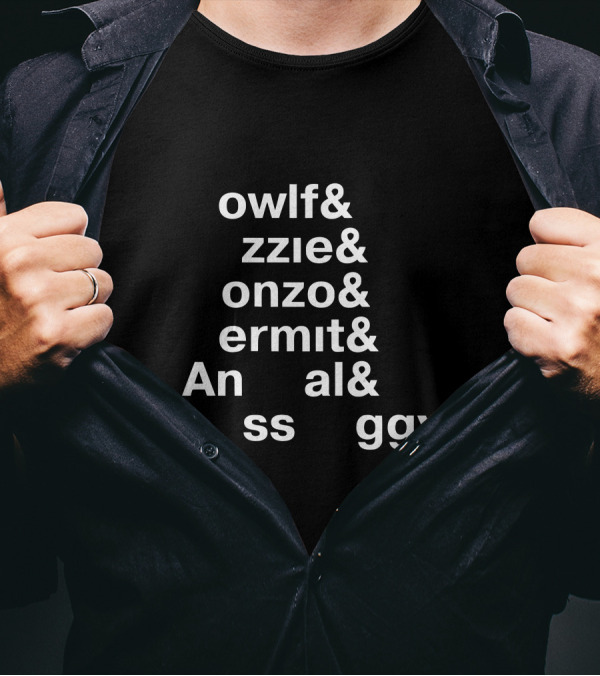 Owl Fozzie Gonzo Kermit Animal Miss Piggy Muppet Babies Names T-Shirt