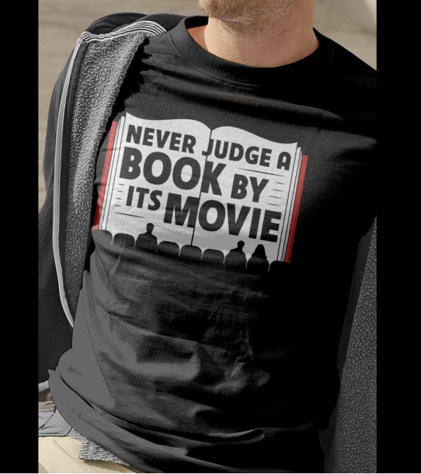 Never Judge A Book By Its Movie Iconic Open Book Theater Audience T-Shirt