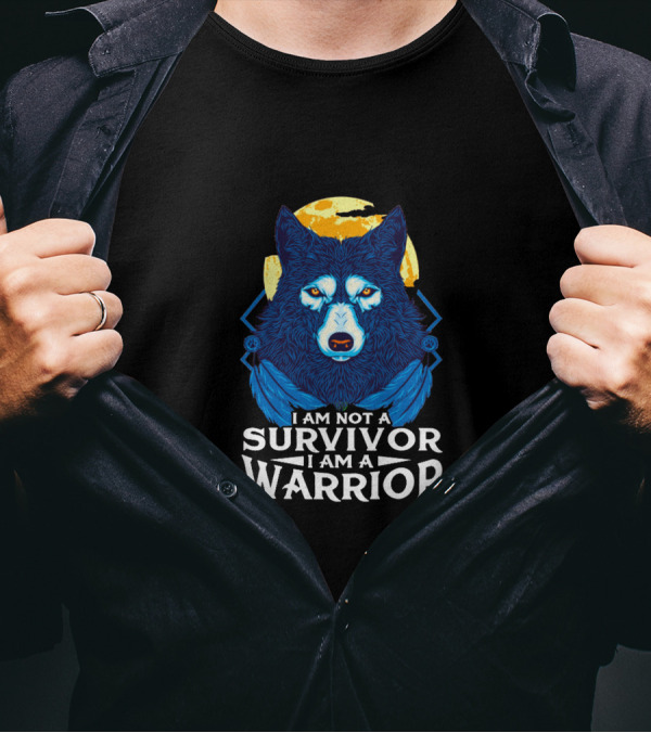 I Am Not A Survivor I Am A Warrior Blue Wolf Moon T-Shirt