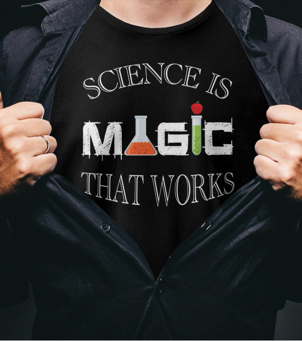Science Is Magic That Works Chemistry Flask Apple T-Shirt