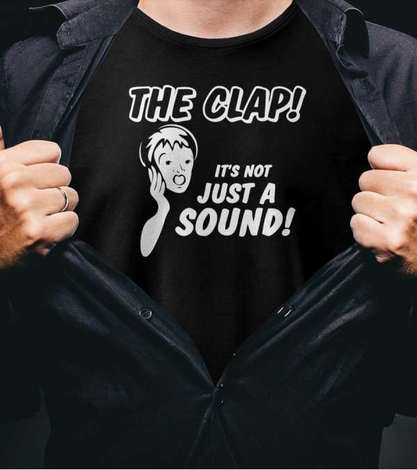 The Clap It's Not Just A Sound Retro Comic Style Reaction Face T-Shirt
