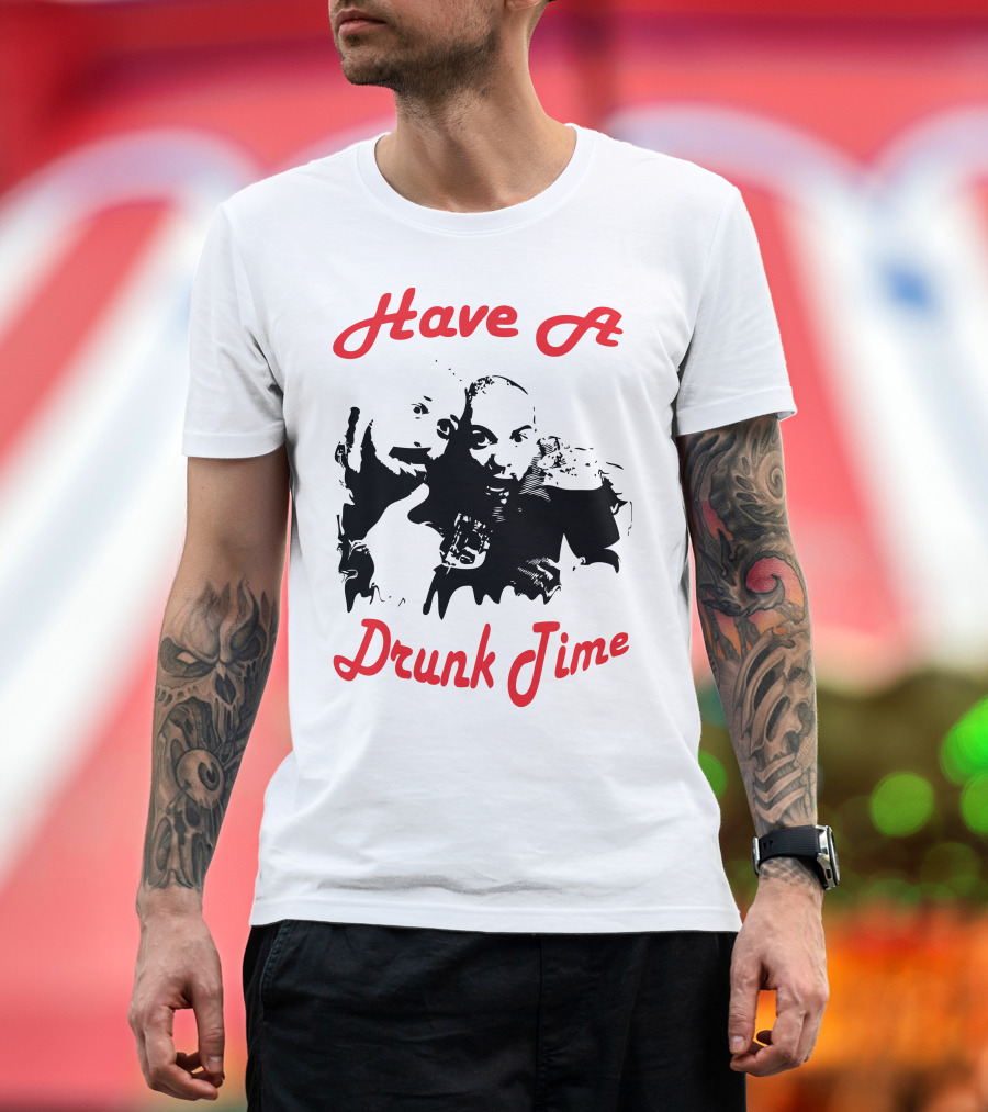 Have A Drunk Time Black and Red Text with Two Silhouetted Figures T-Shirt